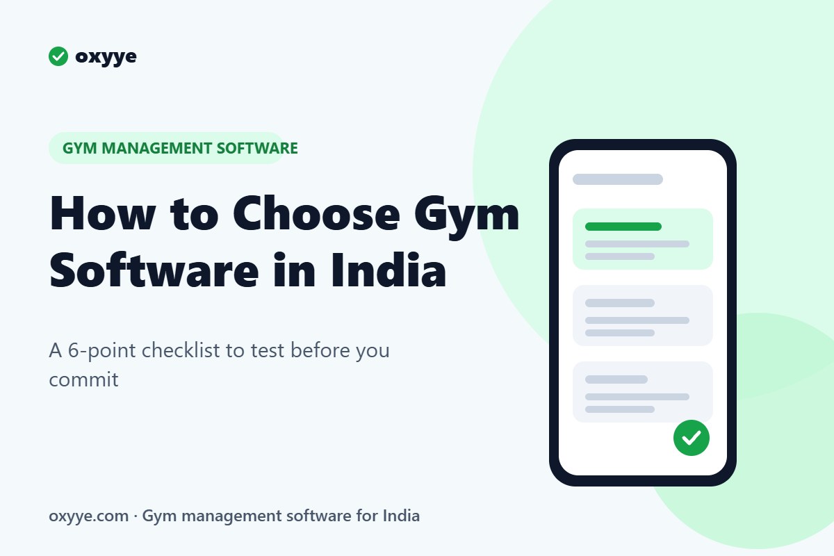 How to Choose Gym Management Software in India: A 6-Point Checklist